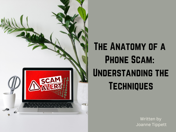 The Anatomy of a Phone Scam: Understanding the Techniques